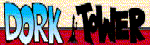 Dork Tower
